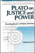 Plato on Justice and Power: Reading Book I of Plato's Republic