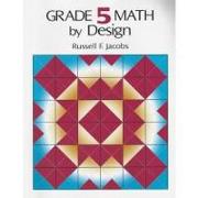 Grade 5 Math - By Design: Years 4-5