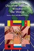 Collective Decision Making Around the World: Essays on Historical Deliberative Practices