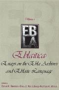 Eblaitica: Essays on the Ebla Archives and Eblaite Language, Volume 1