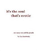 It's the Soul That's Erotic: An Essay on Adelia Prado