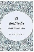 88 Gratitudes: Always Room for More