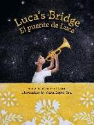 Luca's Bridge/El Puente de Luca