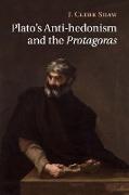 Plato's Anti-Hedonism and the Protagoras