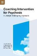 Coaching Intervention for Psychosis - A Lifestyle Redesigning Approach