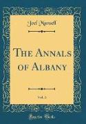 The Annals of Albany, Vol. 3 (Classic Reprint)