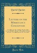 Letters on the Miraculous Conception