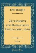 Zeitschrift für Romanische Philologie, 1919, Vol. 39 (Classic Reprint)