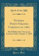 General Pope's Virginia Campaign of 1862