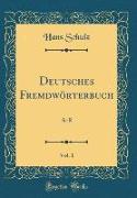 Deutsches Fremdwörterbuch, Vol. 1