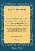 Acts of the Parliament of the Dominion of Canada, Passed in the Session Held in the Twenty-Second and Twenty-Third Years of the Reign of His Majesty King George V, Vol. 2