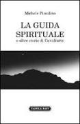 La guida spirituale e altre storie di cavafratte