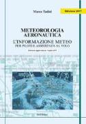 Meteorologia aeronautica. L'informazione meteo per i piloti e assistenza al volo