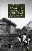 Assalto al fronte orientale. L'invasione sovietica della Prussia 1944-1945