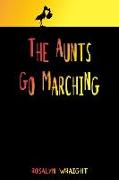 The Aunts Go Marching: Lesbian Adventure Club: Book 22.5