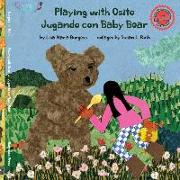 Playing with Osito Jugando con Baby Bear: bilingual English and Spanish