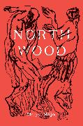 Northwood: A Novella