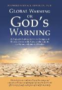 Global Warming or God's Warning