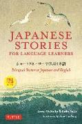 Japanese Stories for Language Learners: Bilingual Stories in Japanese and English (Online Audio Included)