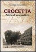 Crocetta, storia di un quartiere