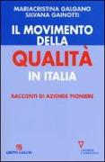 Il movimento della qualità in Italia. Racconti di aziende pioniere