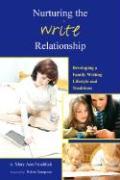 Nurturing the Write Relationship