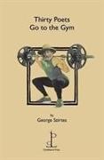 Thirty Poets Go to the Gym