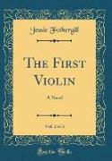 The First Violin, Vol. 2 of 3