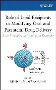 Role of Lipid Excipients in Modifying Oral and Parenteral Drug Delivery