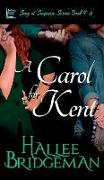 A Carol for Kent: Song of Suspense Series Book 3