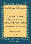 Lehrbuch der Griechischen Staatsaltertümer, Vol. 1