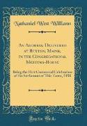 An Address, Delivered at Buxton, Maine, in the Congregational Meeting-House