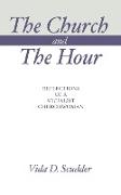 The Church and the Hour