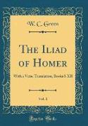 The Iliad of Homer, Vol. 1