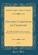 Oeuvres Complètes de Chamfort, Vol. 4