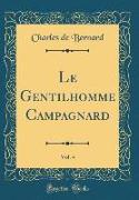 Le Gentilhomme Campagnard, Vol. 4 (Classic Reprint)