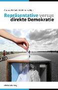 Repräsentative versus direkte Demokratie