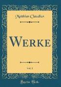 Werke, Vol. 1 (Classic Reprint)