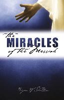 The Miracles of the Messiah