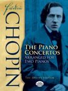 Frédéric Chopin: The Piano Concertos Arranged for Two Pianos: The Joseffy Edition