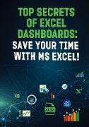 TOP SECRETS OF EXCEL DASHBOARDS