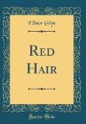 Red Hair (Classic Reprint)