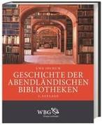 Geschichte der abendländischen Bibliotheken