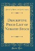 Descriptive Price-List of Nursery Stock (Classic Reprint)