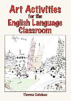 Art Activities for the English Language Classroom