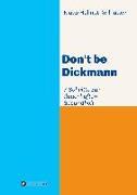 Don't be Dickmann