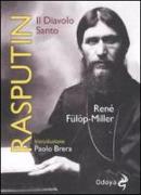 Rasputin. Il diavolo santo