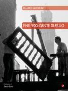 Fine '900: gente di palio