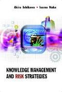 Knowledge Management and Risk Strategies