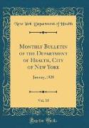 Monthly Bulletin of the Department of Health, City of New York, Vol. 10